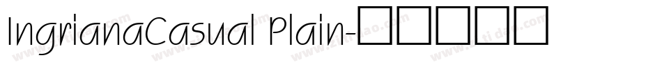 IngrianaCasual Plain字体转换